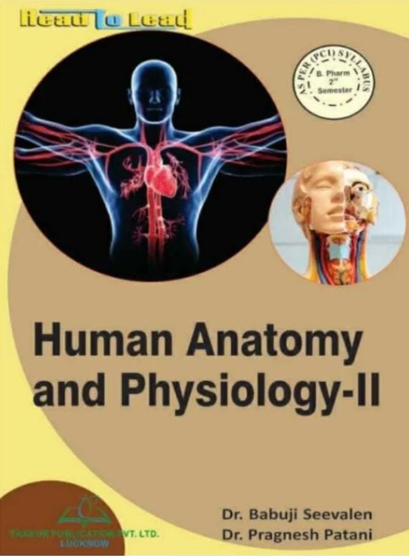 Human Anatomy and Physiology II For B.Pharm 2nd Semester As per PCI Syllabus